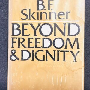 B.F. Skinner - Beyond Freedom and Dignity (Hardcover, 1972 Printing)
