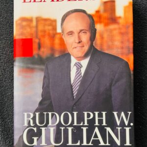 Rudolph W. Giuliani with Ken Kurson - Leadership (Hardcover, 1st Edition, 2010)
