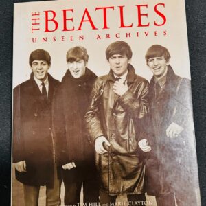 Tim Hill - The Beatles: Unseen Archives (Hardcover, 1st Edition, 2003)